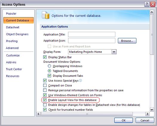 Enable Layout View for this database in Microsoft Access 2007